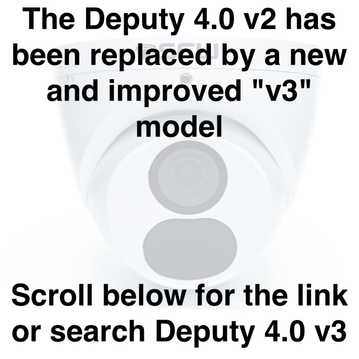 DISCONTINUIED - The Deputy 4.0 v2 - 26DF4M - 4MP (2x1080P) Fixed Wide Angle Lens Turret Dome Camera
